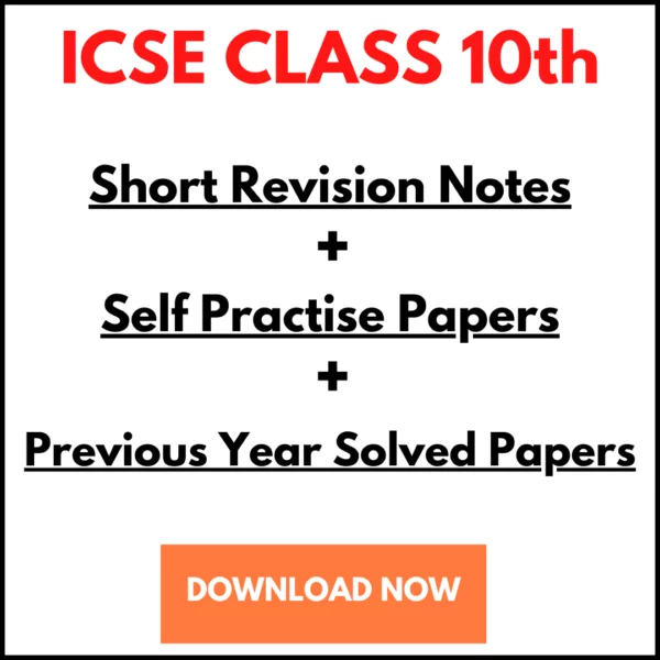 ICSE Std 10 - Notes+Papers