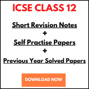 ICSE Std 12 - Notes+Papers