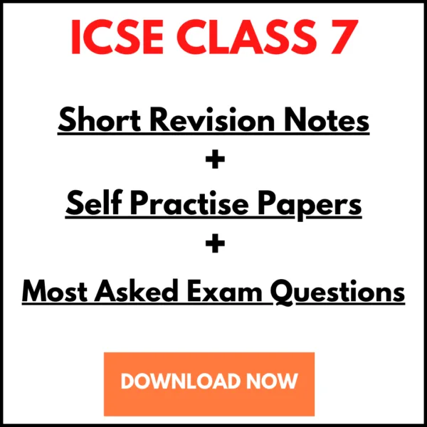 ICSE Std 7 - Notes+Papers